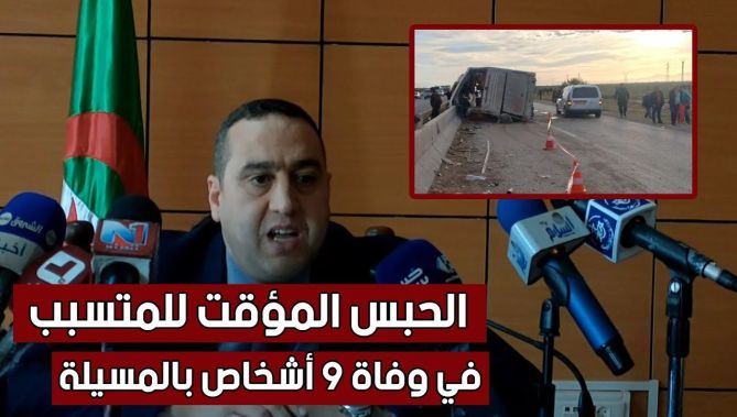 وضع سائق الحافلة المتسبب في وفـ..ـاة 9 ركاب وجرح 40 آخرين رهن الحبس المؤقت بالمسيلة