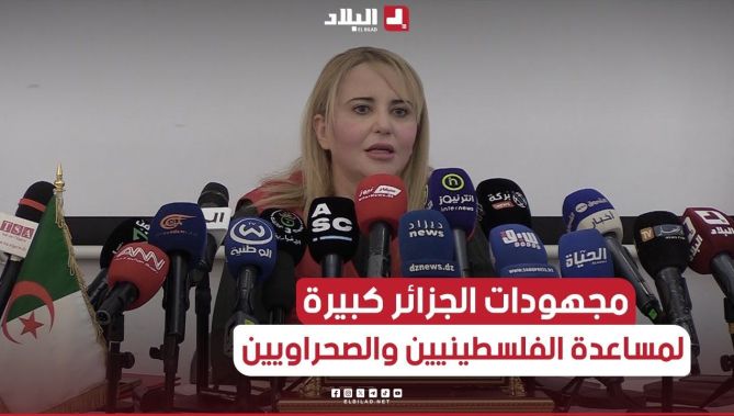 إبتسام حملاوي: "التبرعات تضاعفت ثلاث مرات ومجهودات الجزائر كبيرة لمساعدة الفلسطينيين والصحراويين"