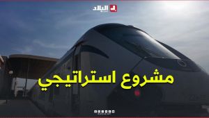 خط السكة الحديدية "الجزائر - تمنراست".. مشروع استراتيجي بأبعاد تنموية